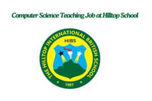 Read more about the article Computer Science Teaching Job at Hilltop School